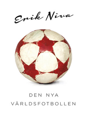 cover image of Den nya världsfotbollen